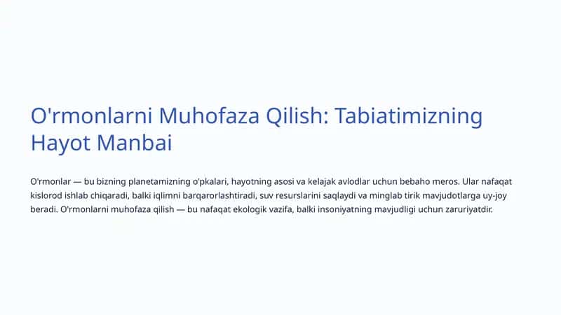 O'rmonlarni Muhofaza Qilish: Tabiatimizning Hayot Manbai