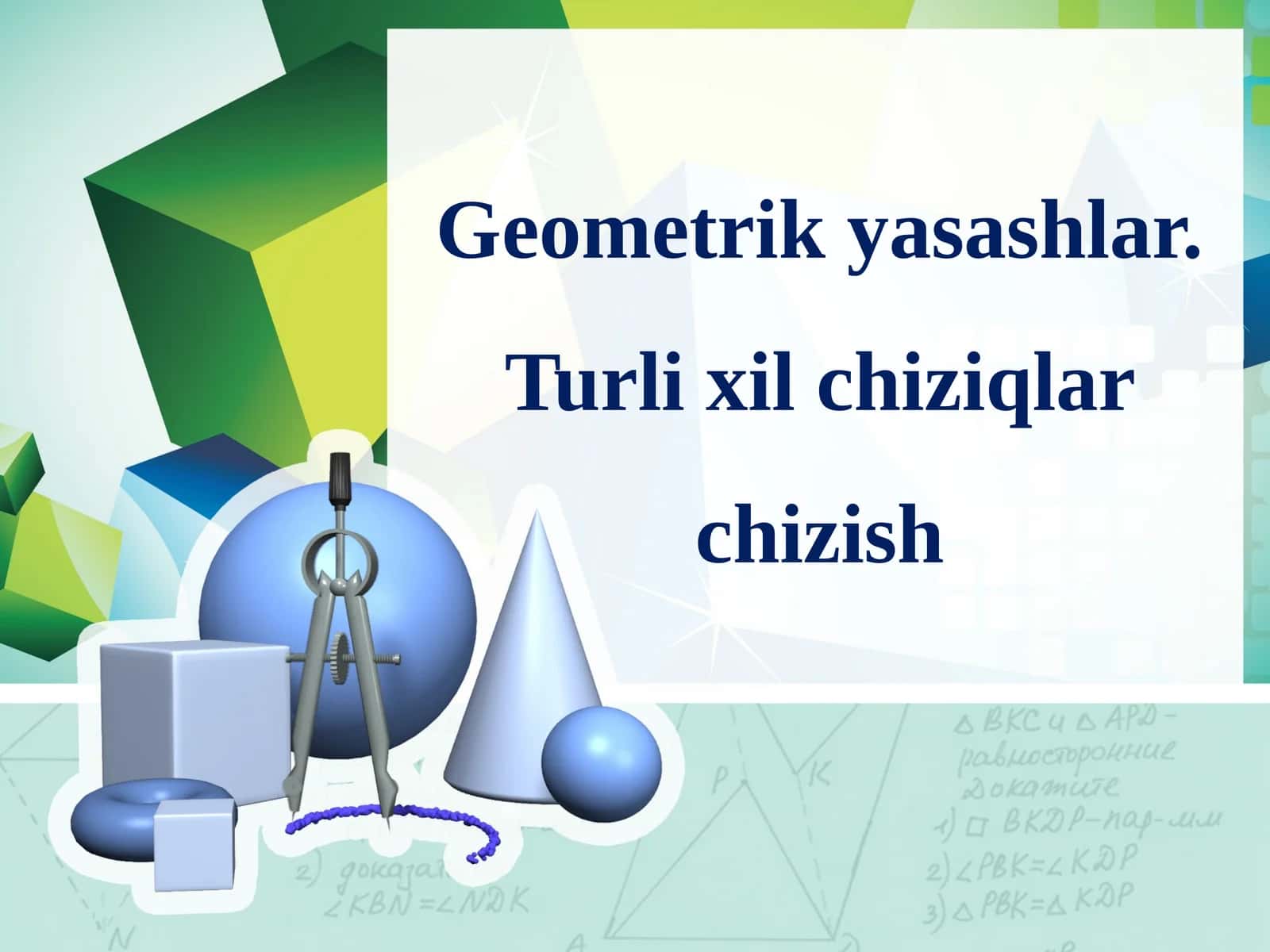 8-sinf Chizmachilik Geometrik yasashlar. Turli xil chiziqlar chizish