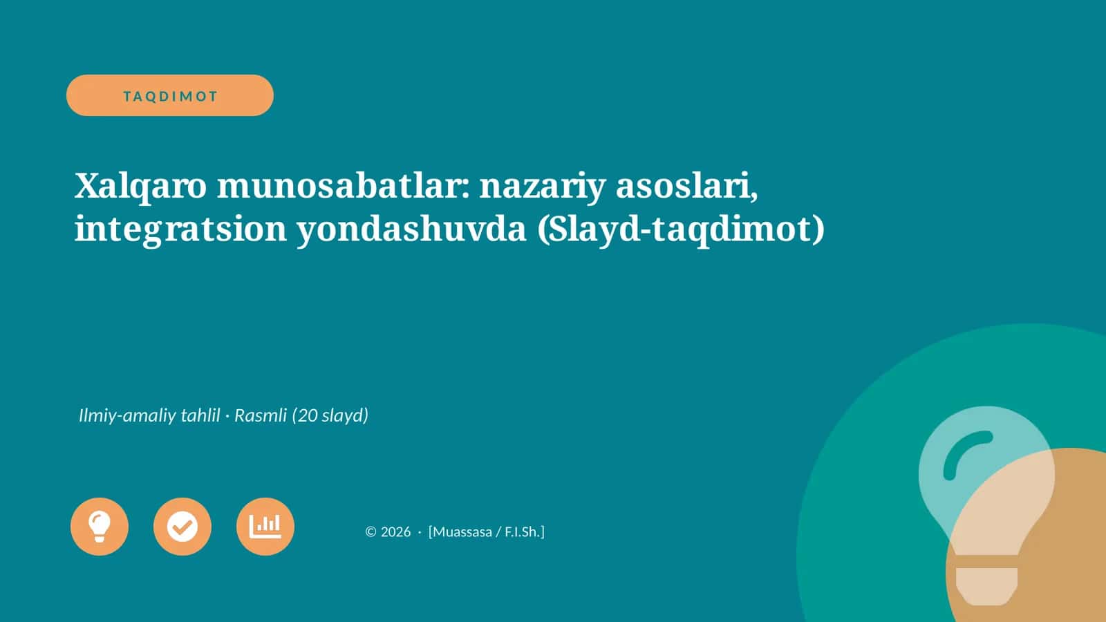 Xalqaro munosabatlar: nazariy asoslari, integratsion yondashuvda (Slayd-taqdimot)