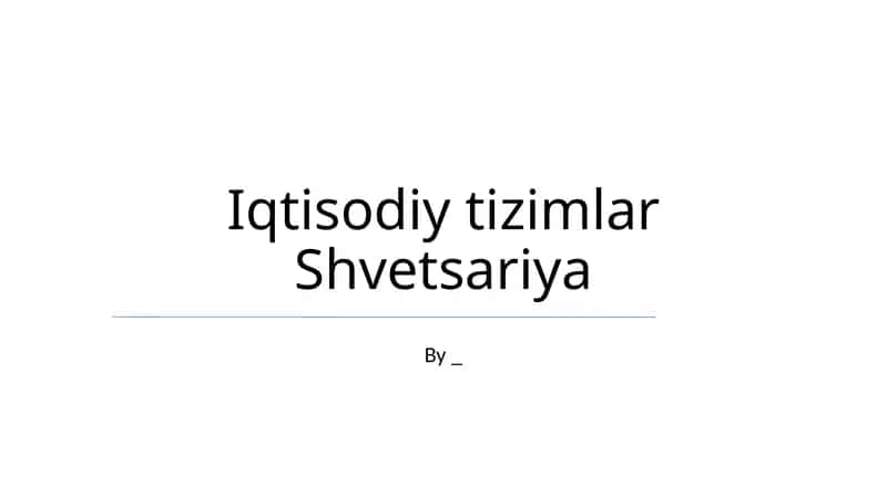 Iqtisodiy tizimlar Shvetsariya