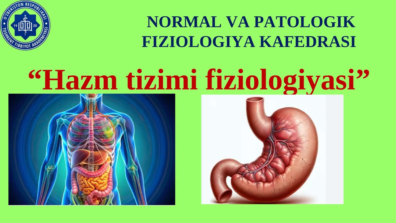 NORMAL VA PATOLOGIK FIZIOLOGIYA KAFEDRASI