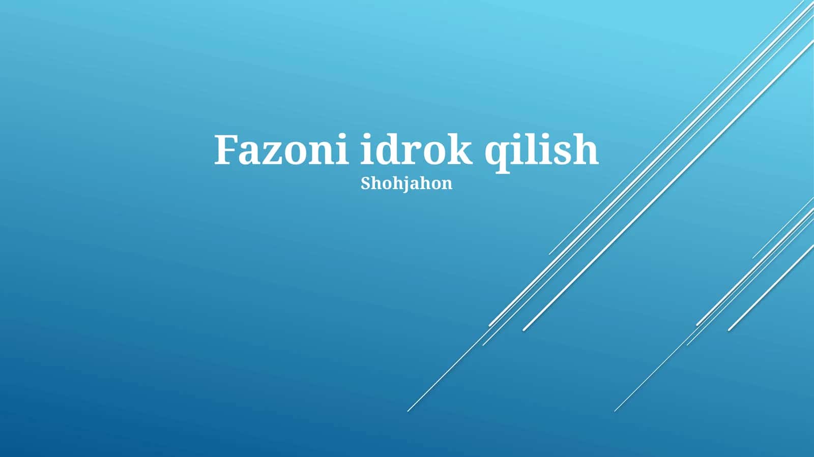 Fazoni idrok qilish