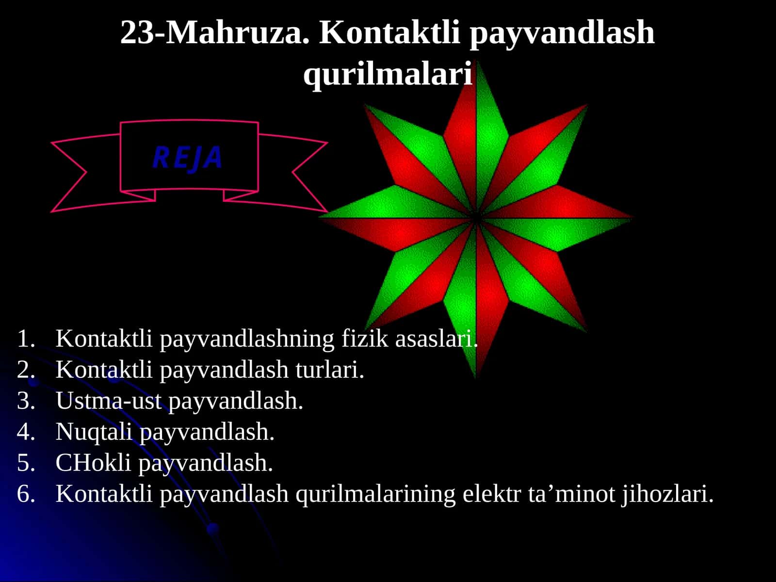 23-Mahruza. Kontaktli payvandlash qurilmalari