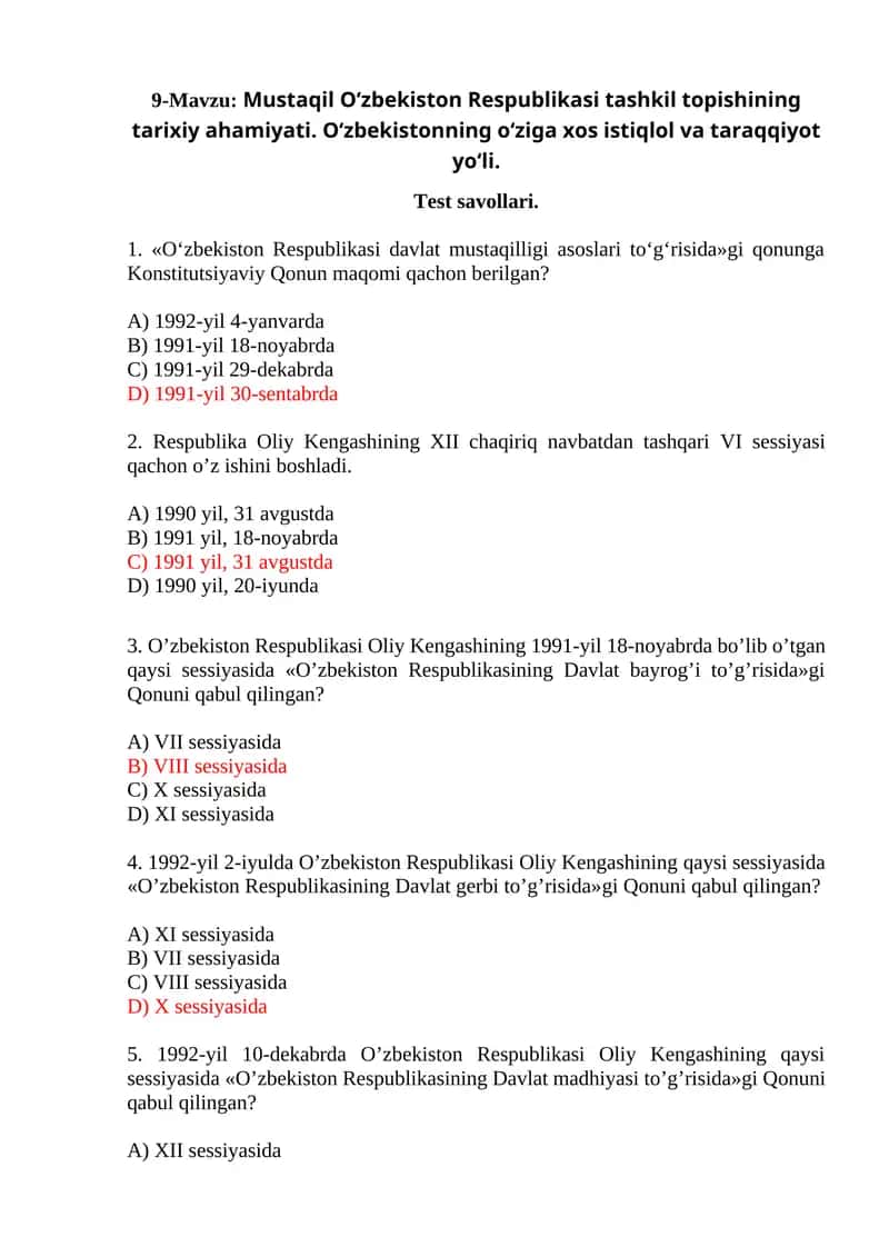 Mustaqil O‘zbekiston Respublikasi tashkil topishining tarixiy ahamiyati. O‘zbekistonning o‘ziga xos istiqlol va taraqqiyot yo‘li.   Test savollari.