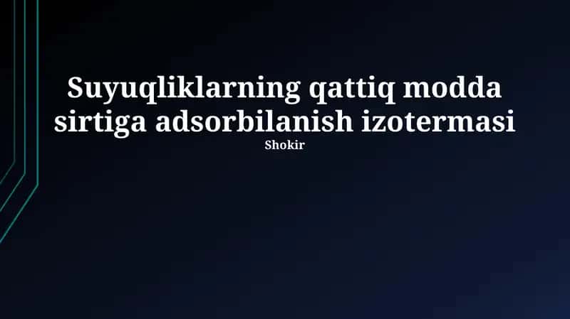 Suyuqliklarning qattiq modda sirtiga adsorbilanish izotermasi