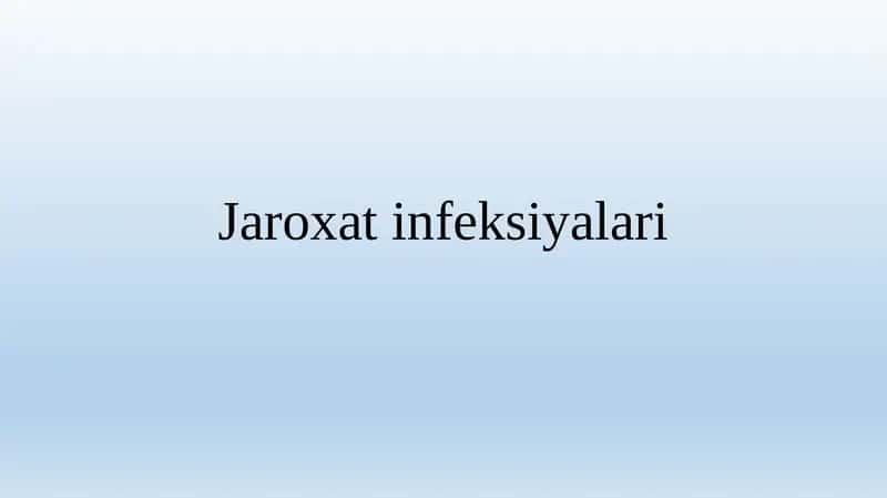 Jaroxat infeksiyalari