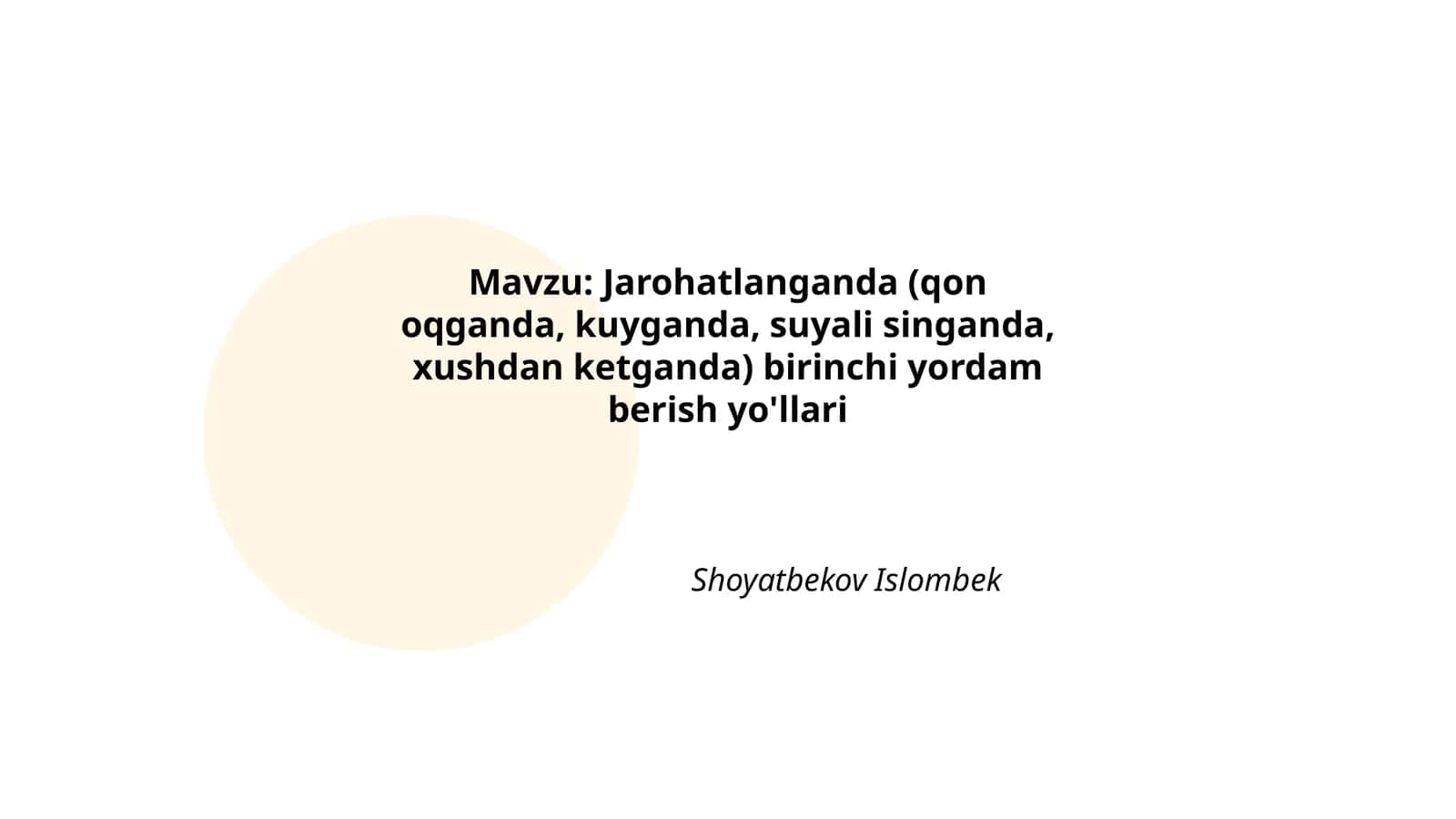 Jarohatlanganda (qon oqganda, kuyganda, suyali singanda, xushdan ketganda) birinchi yordam berish yo'llari