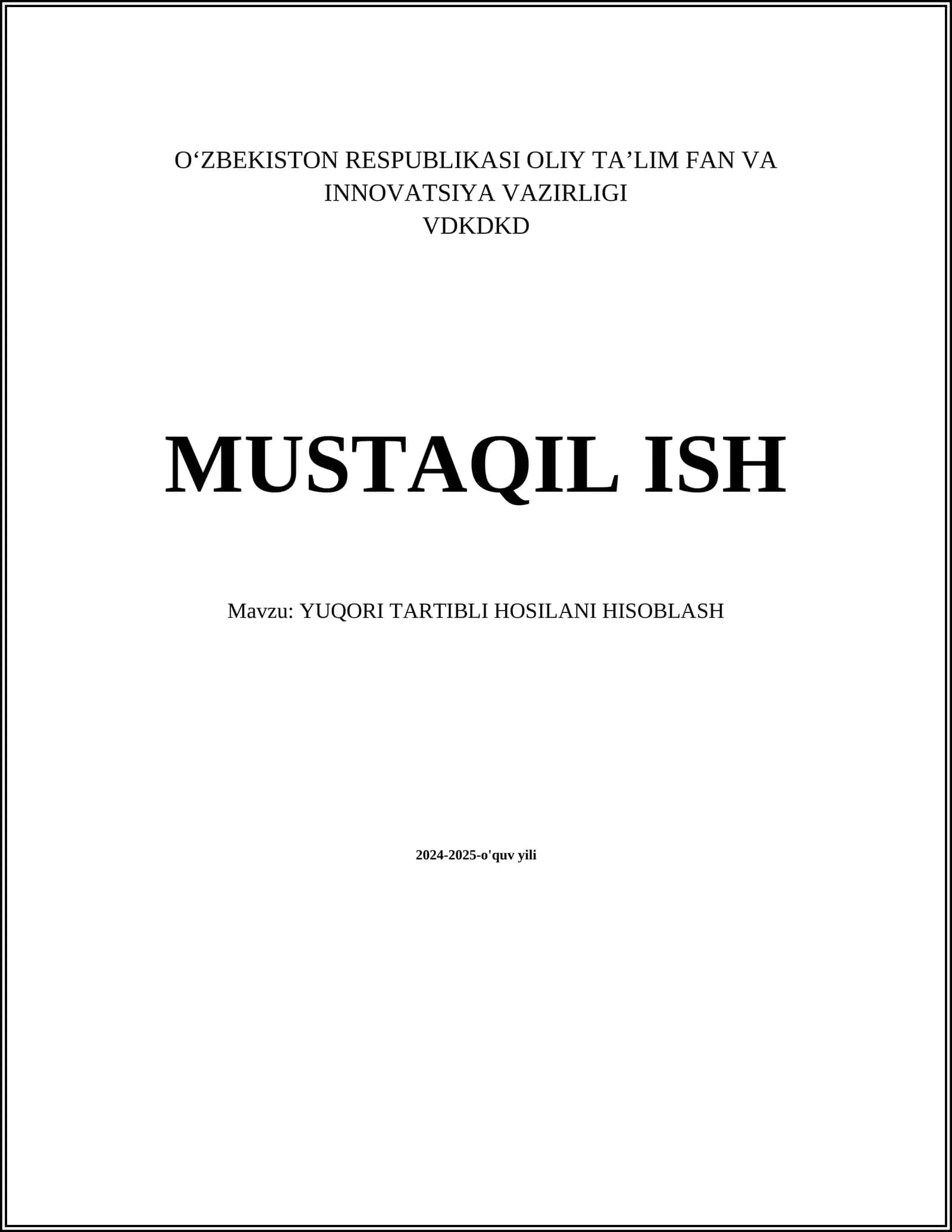 YUQORI TARTIBLI HOSILANI HISOBLASH