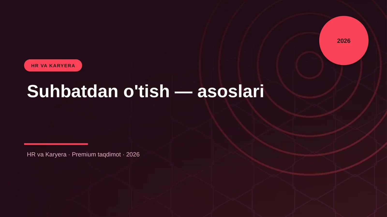 Suhbatdan o'tish — asoslari