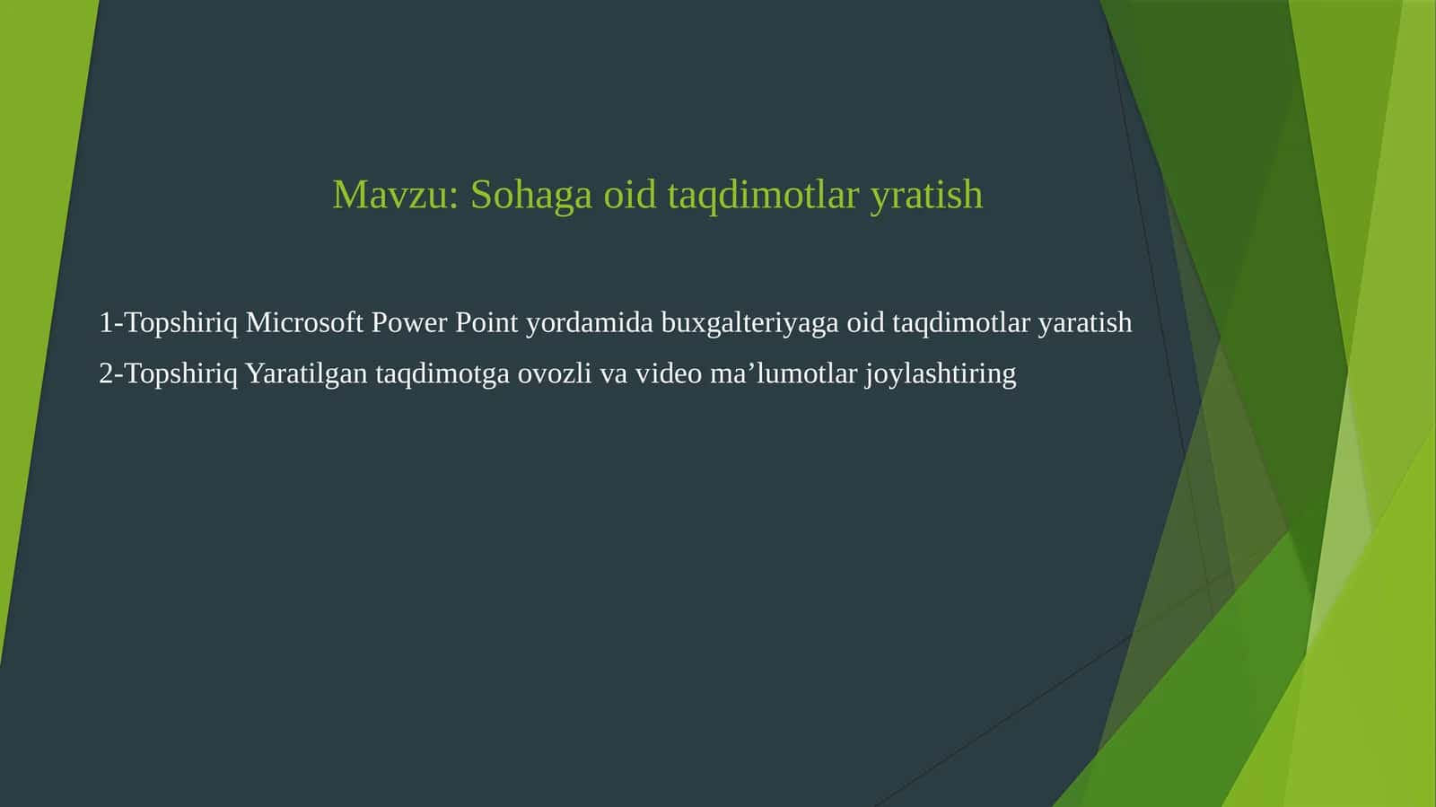 Sohaga oid taqdimotlar yratish