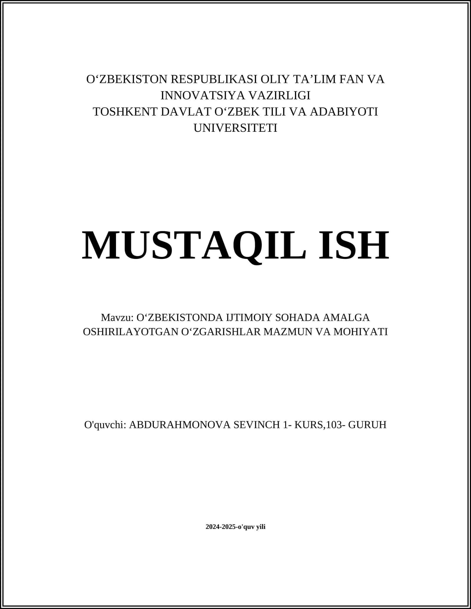 O'ZBEKISTONDA IJTIMOIY SOHADA AMALGA OSHIRILAYOTGAN O'ZGARISHLAR MAZMUN VA MOHIYATI