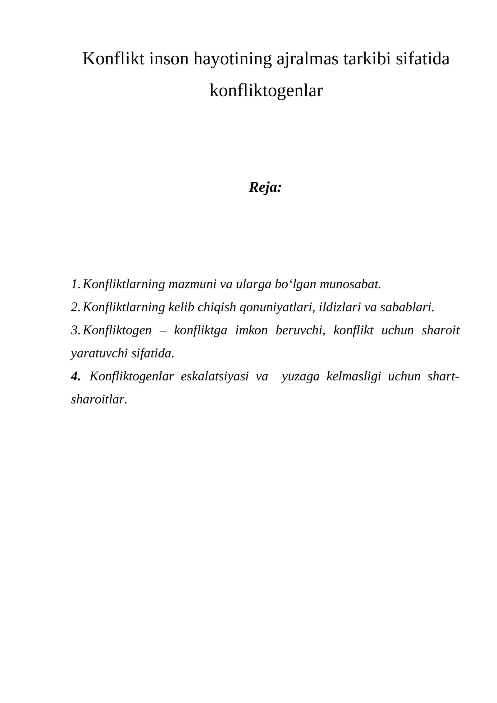 Konflikt inson hayotining ajralmas tarkibi sifatida konfliktogenlar