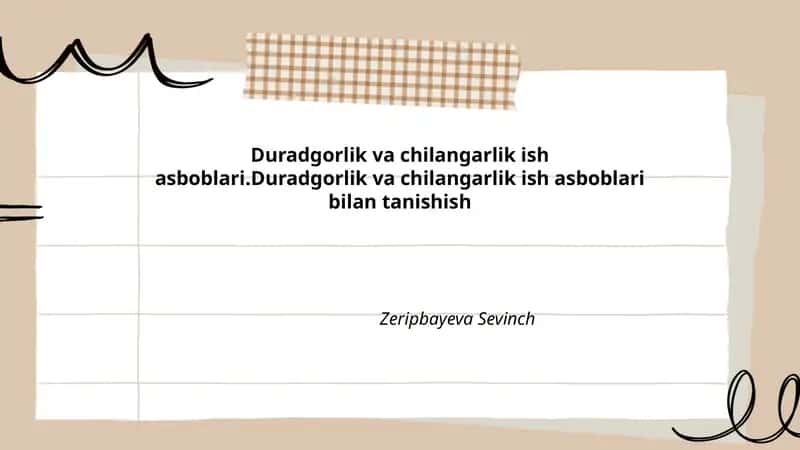 Duradgorlik va chilangarlik ish asboblari