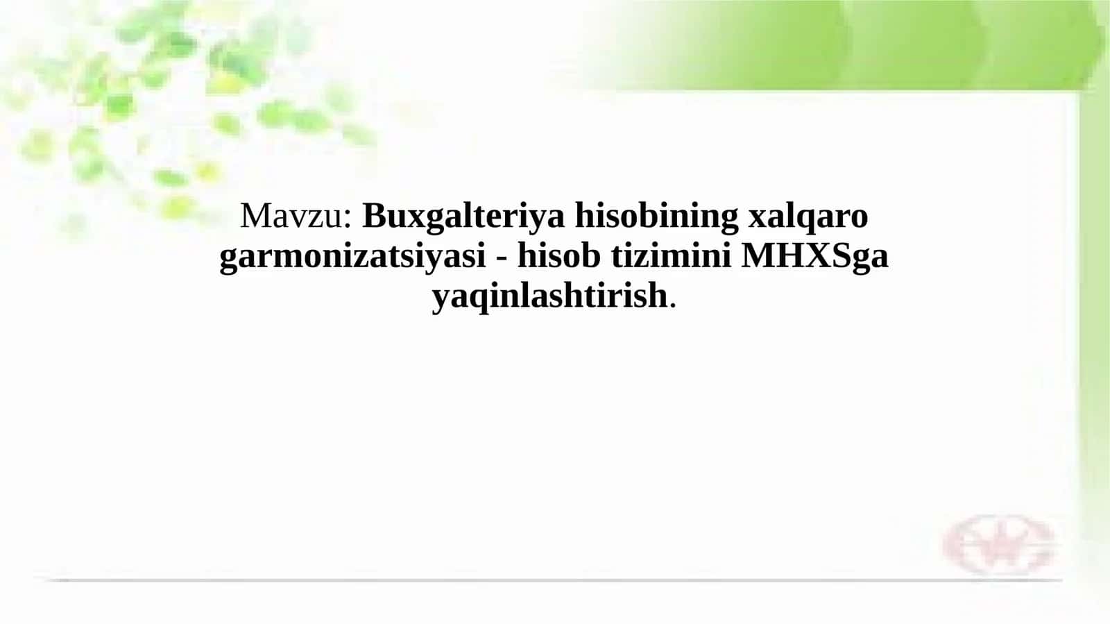 Xalqaro moliyaviy hisobot standartlari (MHXS)