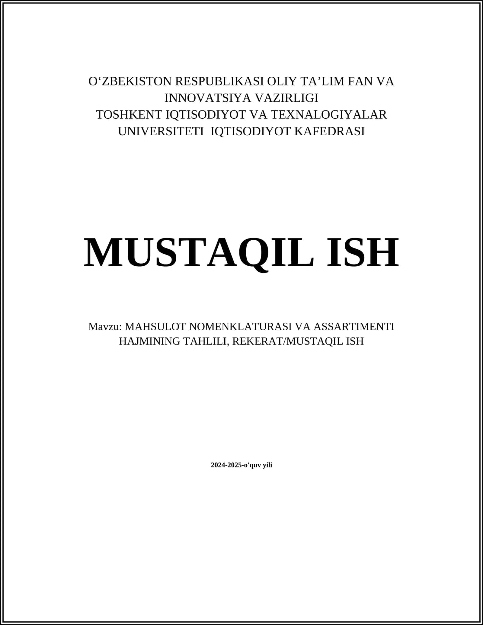 MAHSULOT NOMENKLATURASI VA ASSARTIMENTI HAJMINING TAHLILI, REKERAT/MUSTAQIL ISH