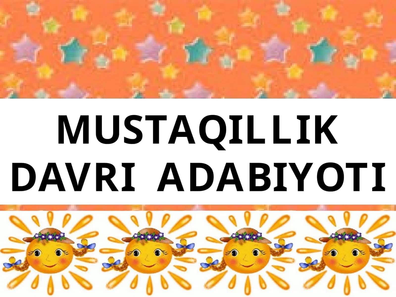 11-sinf Adabiyot Mustaqillik davri adabiyoti dars ishlanma