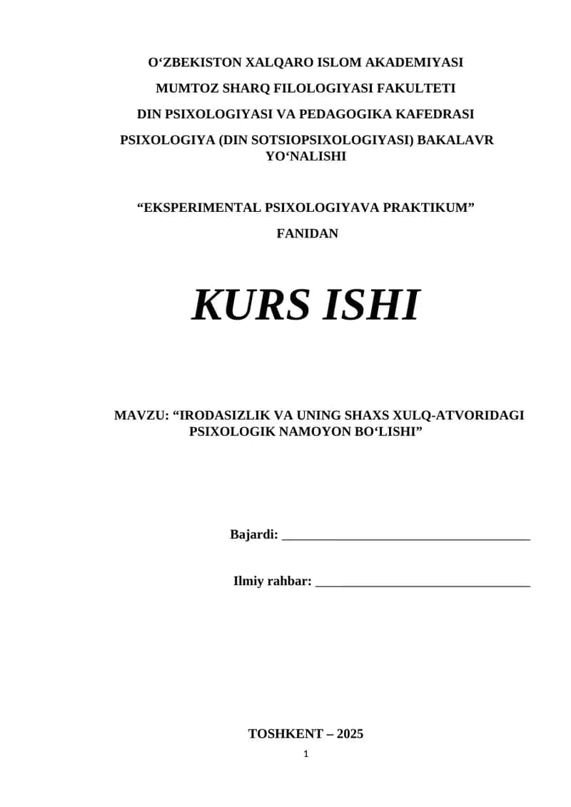 IRODASIZLIK VA UNING SHAXS XULQ-ATVORIDAGI PSIXOLOGIK NAMOYON BOʻLISHI