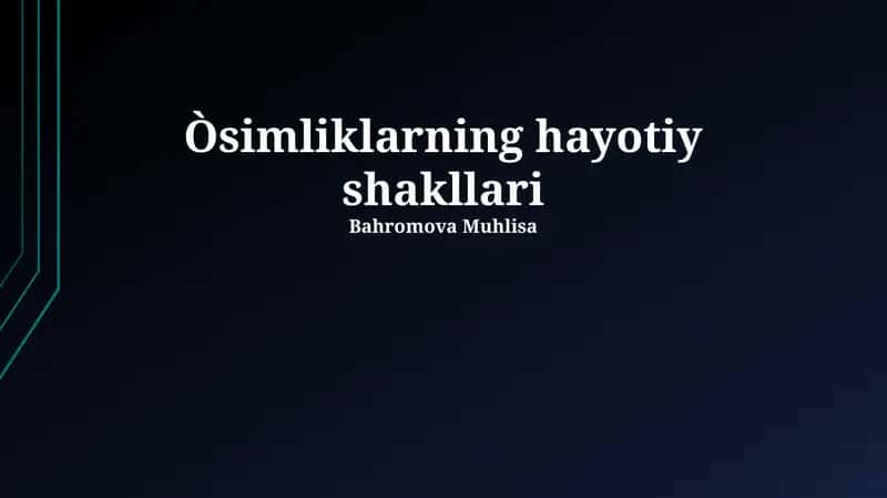 Òsimliklarning hayotiy shakllari