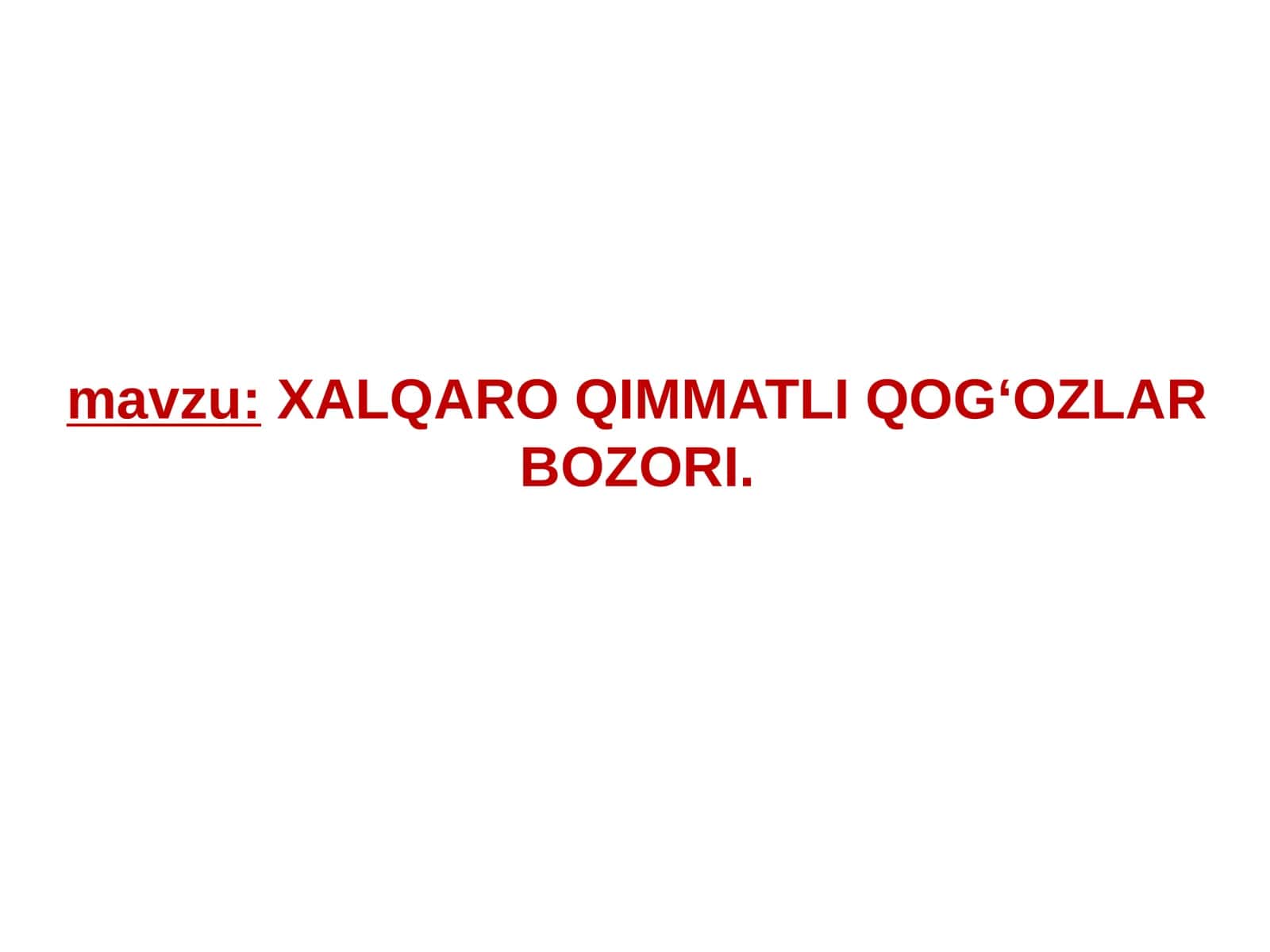 XALQARO QIMMATLI QOG‘OZLAR BOZORI