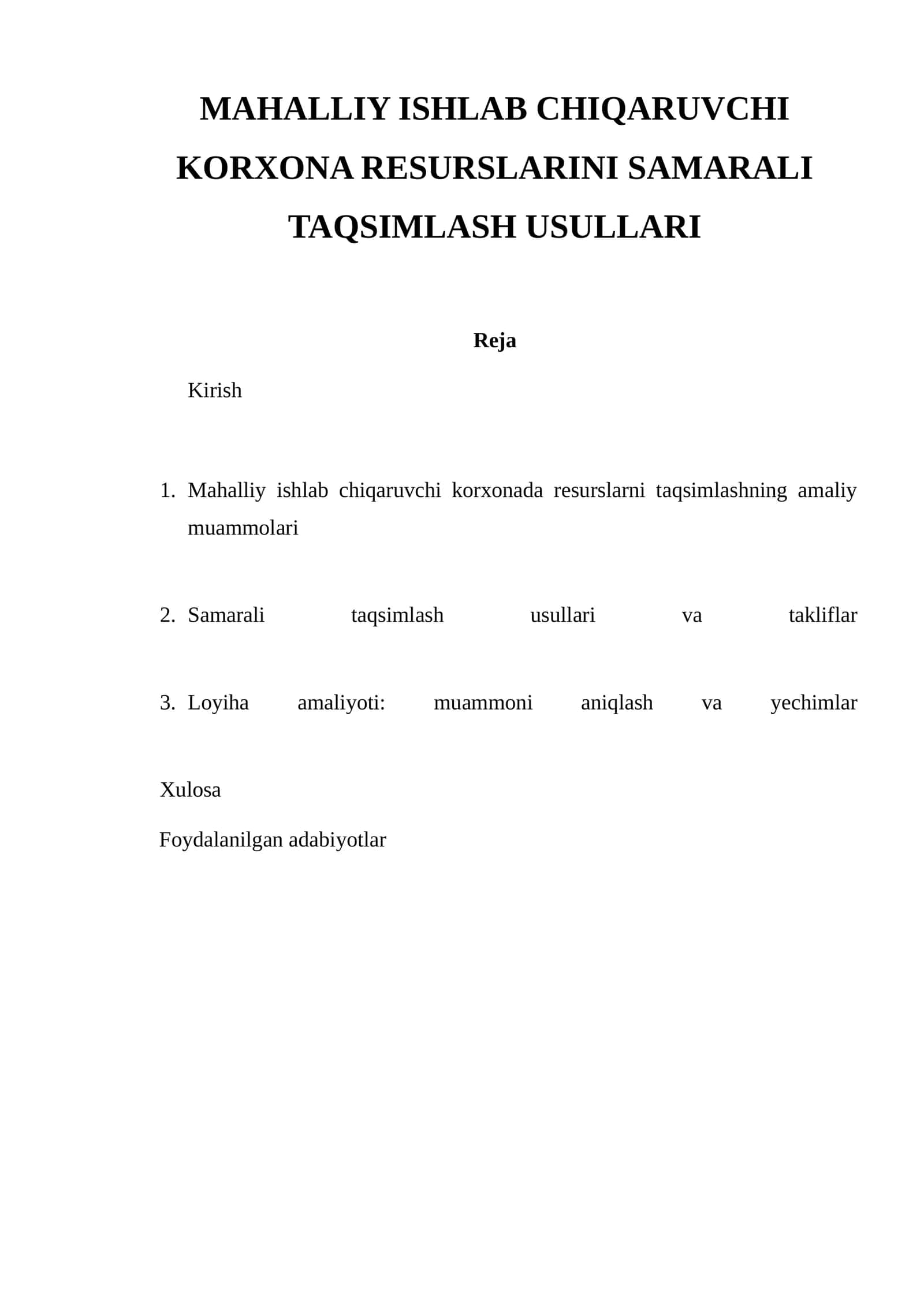 MAHALLIY ISHLAB CHIQARUVCHI KORXONA RESURSLARINI SAMARALI TAQSIMLASH USULLARI