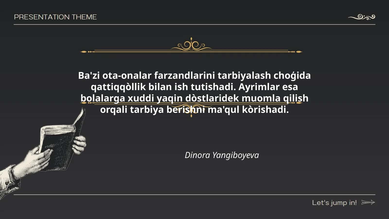 Farzandlarini tarbiyalash usullari