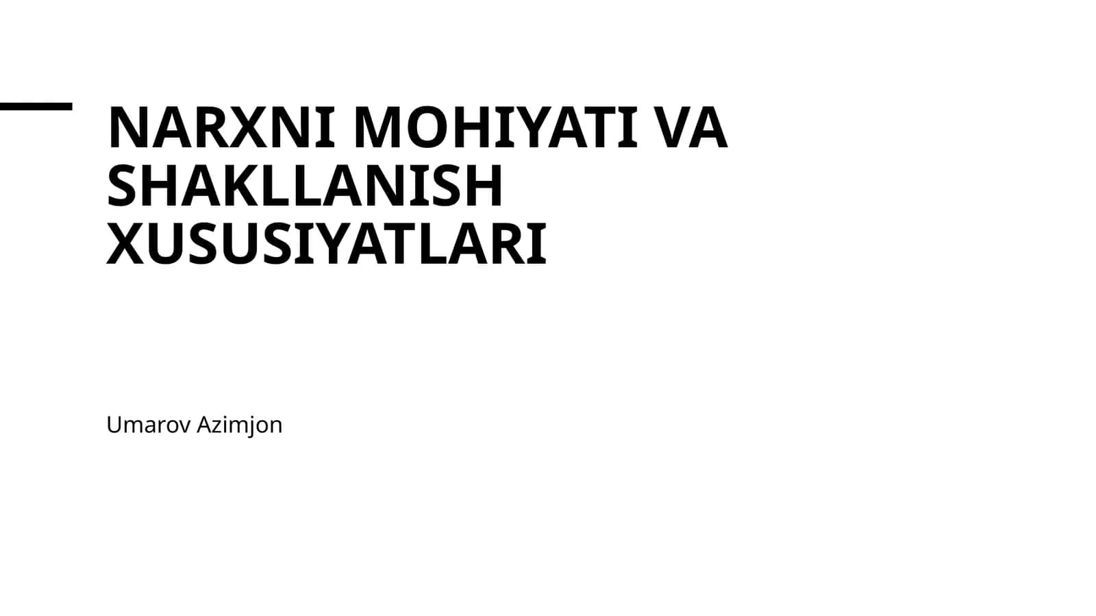 Narx mohiyati va shakllanish xususiyatlari