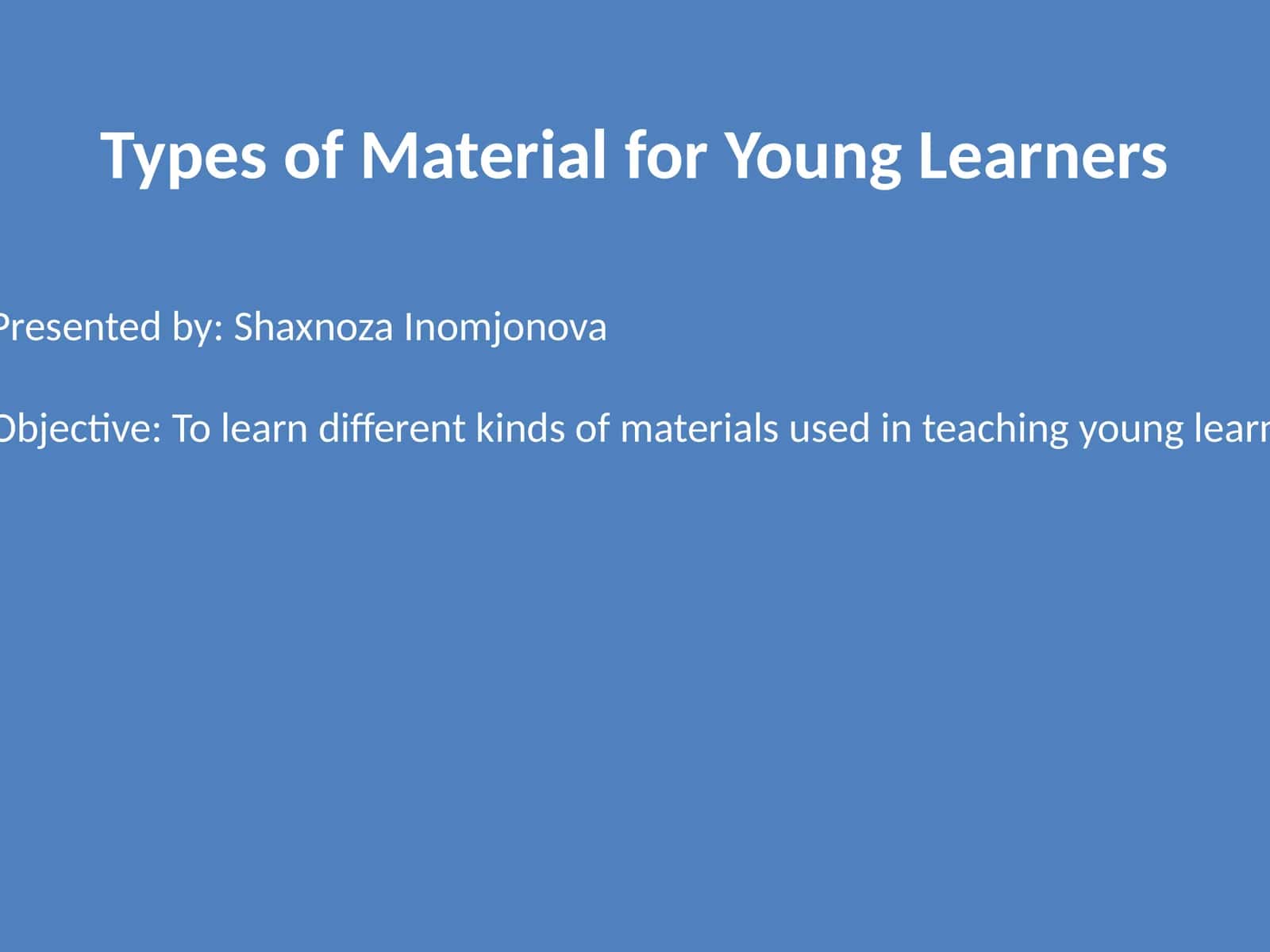 Types of Material for Young Learners