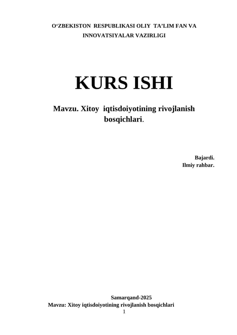 “Xitoy iqtisodiyotining rivojlanish bosqichlari” mavzusida ilmiy ish