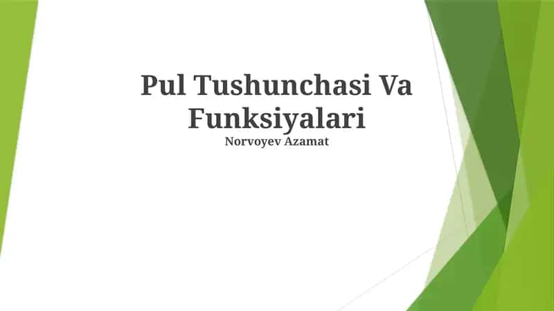 Pul Tushunchasi Va Funksiyalari