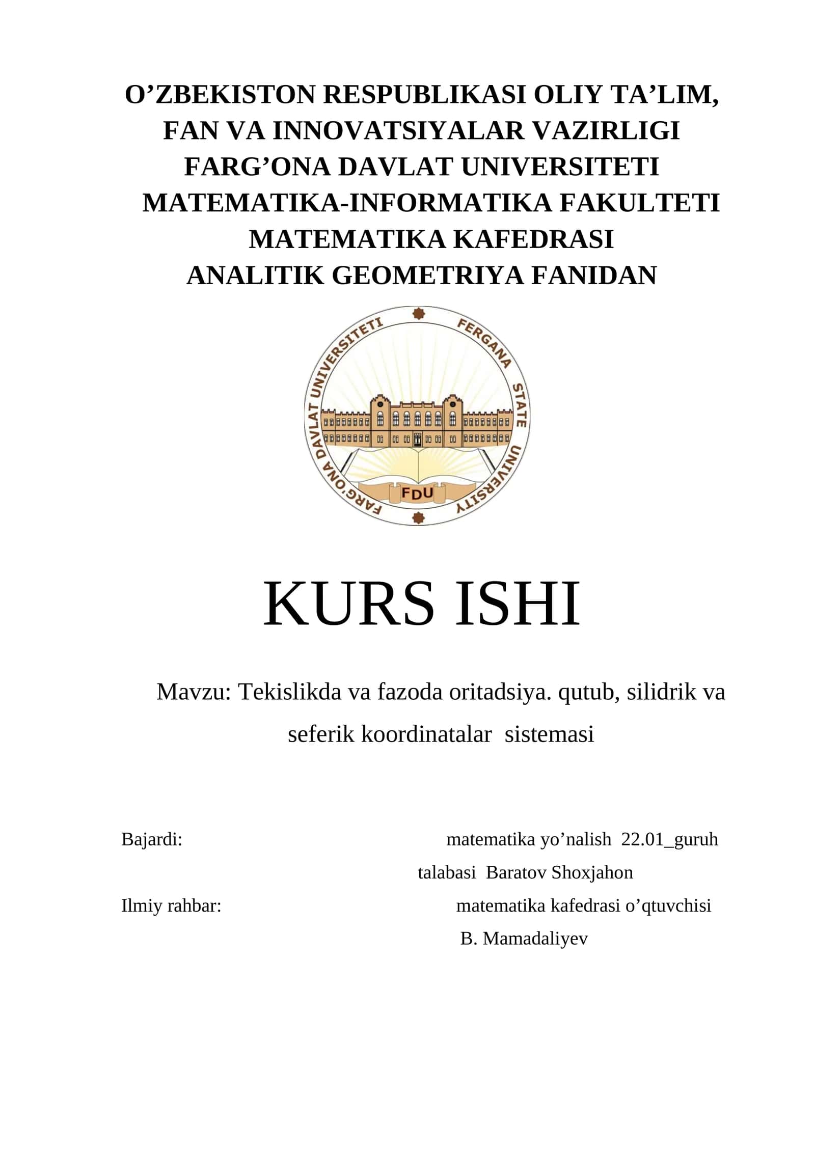 Tekislikda va fazoda oritadsiya. qutub, silidrik va seferik koordinatalar sistemasi