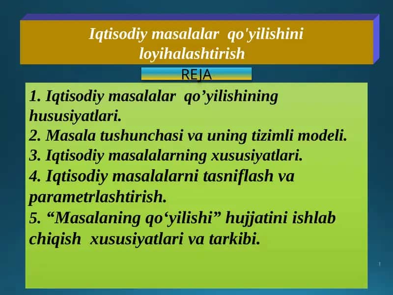 Iqtisodiy masalalar qo'yilishini loyihalashtirish