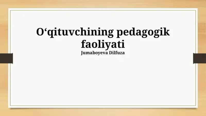Pedagogik Faoliyatning Mohiyati