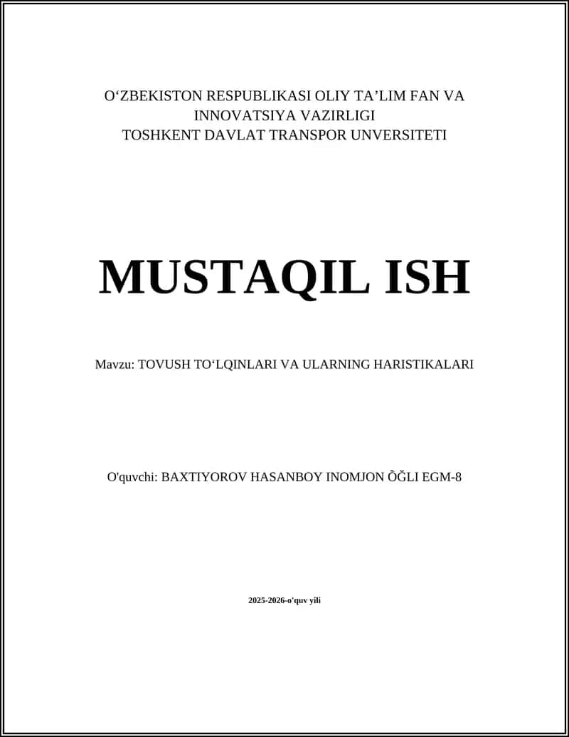 TOVUSH TOʻLQINLARI VA ULARNING HARISTIKALARI