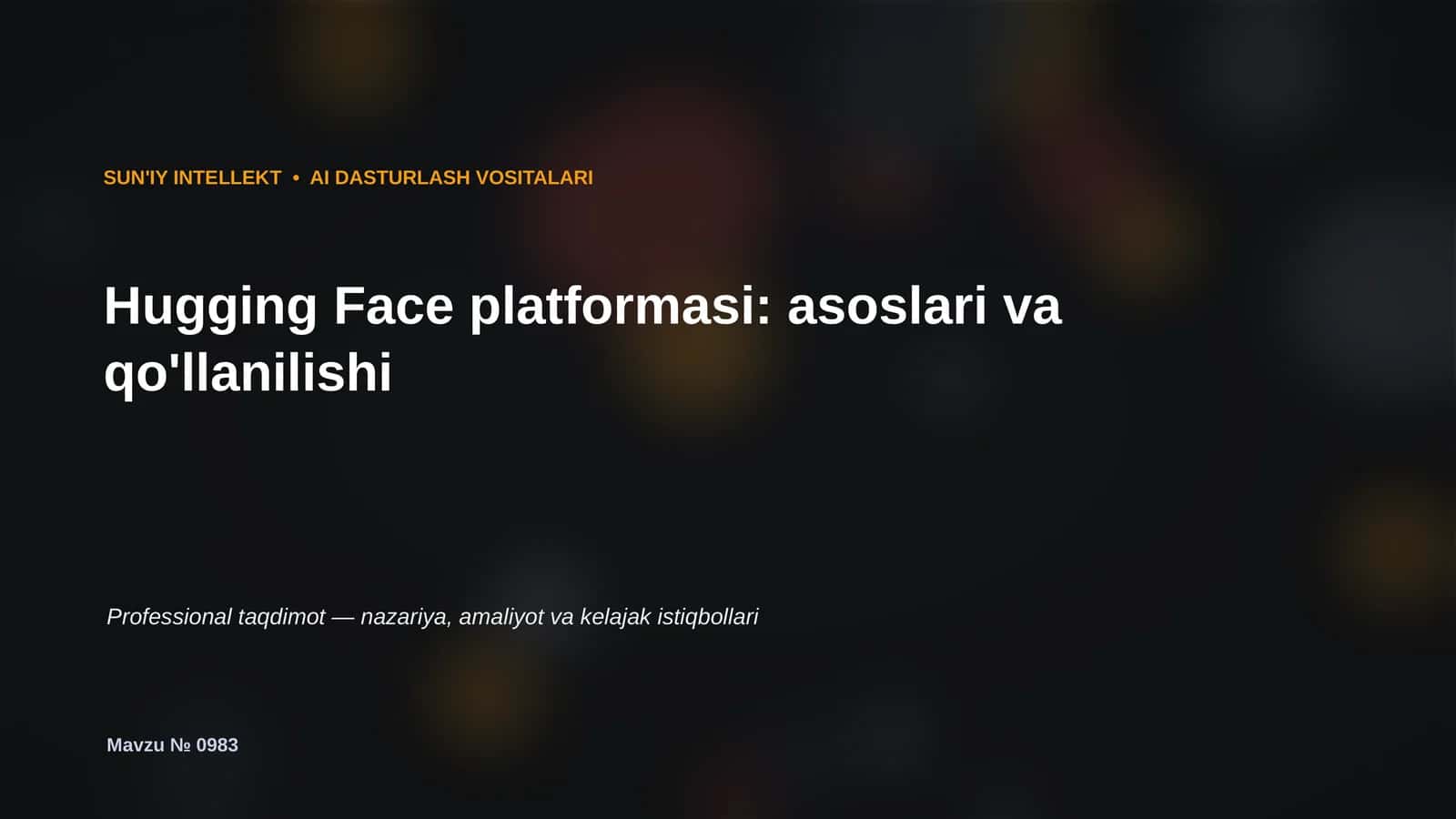 SUN'IY INTELLEKT • AI DASTURLASH VOSITALARI