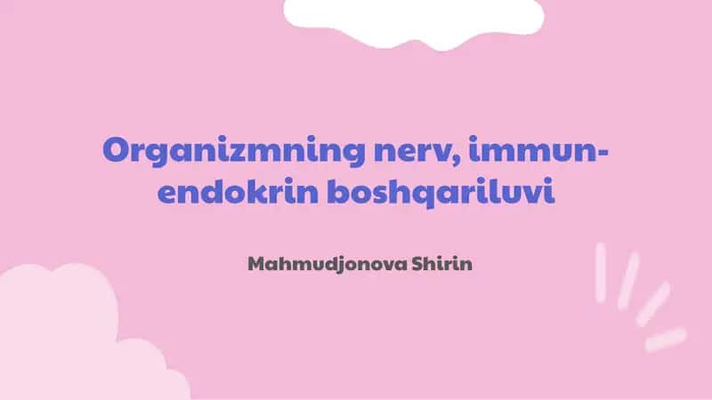 Organizmning nerv, immun-endokrin boshqariluvi
