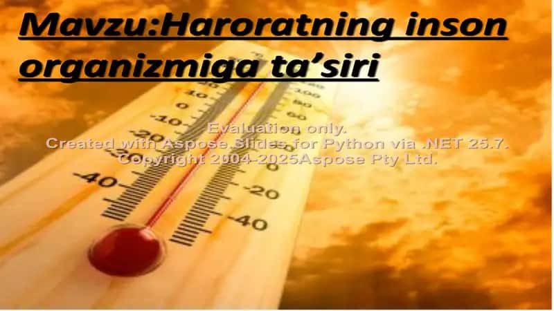 Haroratning inson organizmiga ta'siri