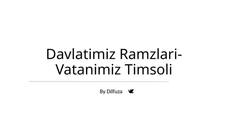 Davlatimiz Ramzlari-Vatanimiz Timsoli