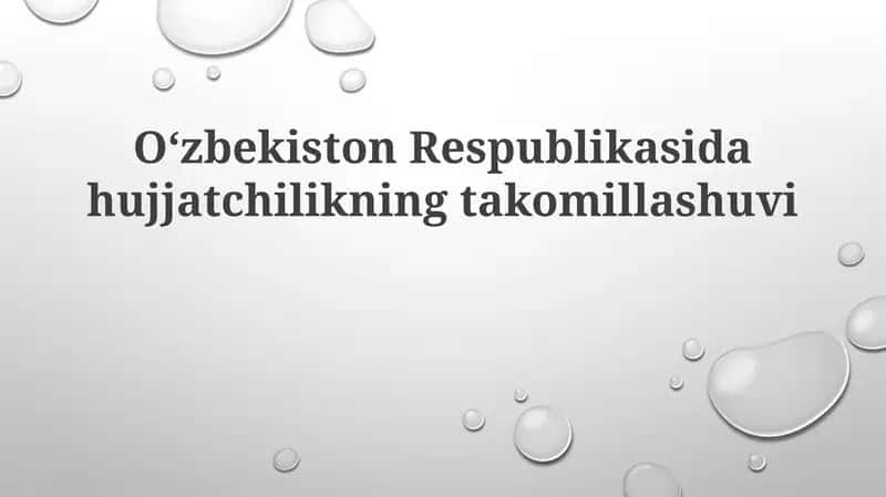 Hujjatchilikning Takomillashuvi