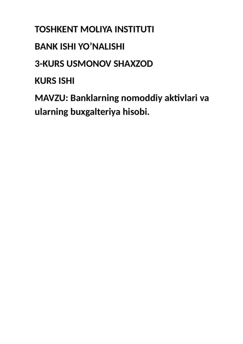 Banklarning nomoddiy aktivlari va ularning buxgalteriya hisobi