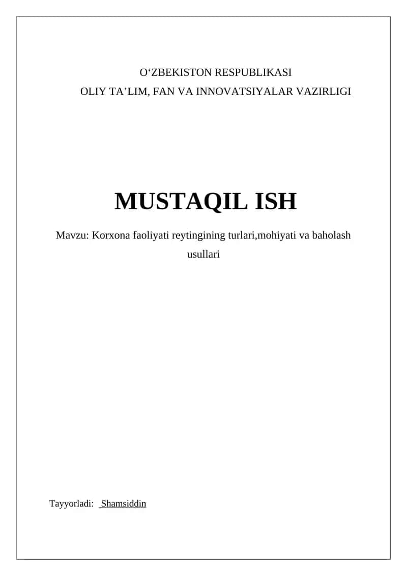 Korxona faoliyati reytingining turlari,mohiyati va baholash usullari