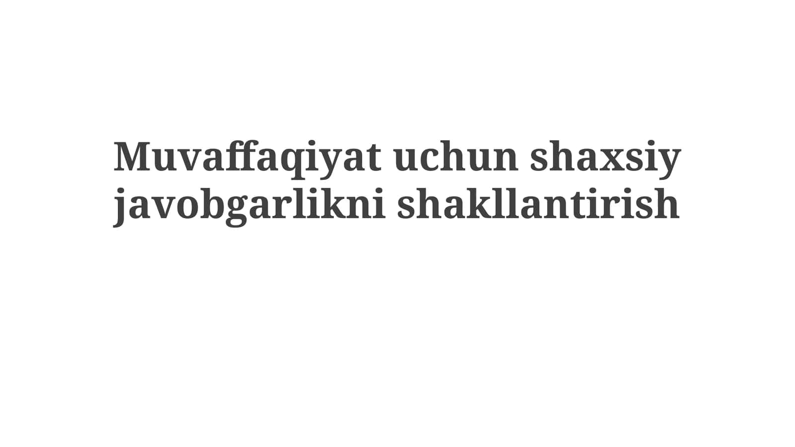 Shaxsiy javobgarlik va maqsad qo'yish