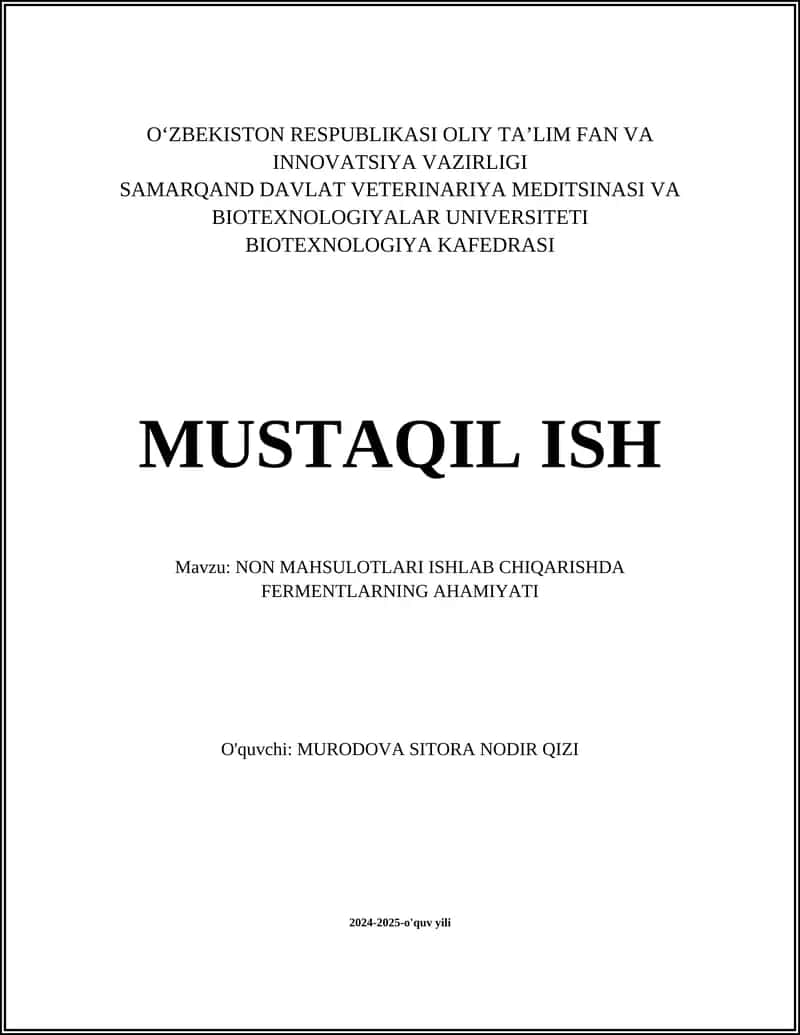 NON MAHSULOTLARI ISHLAB CHIQARISHDA FERMENTLARNING AHAMIYATI
