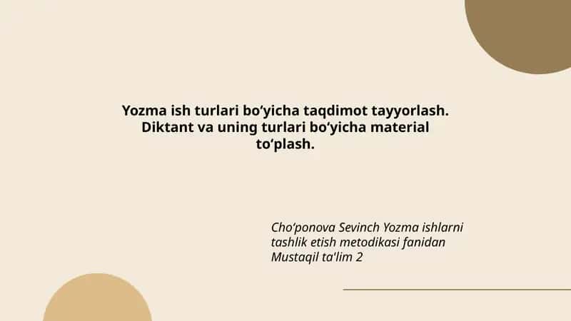 Yozma ish turlari boʻyicha taqdimot tayyorlash