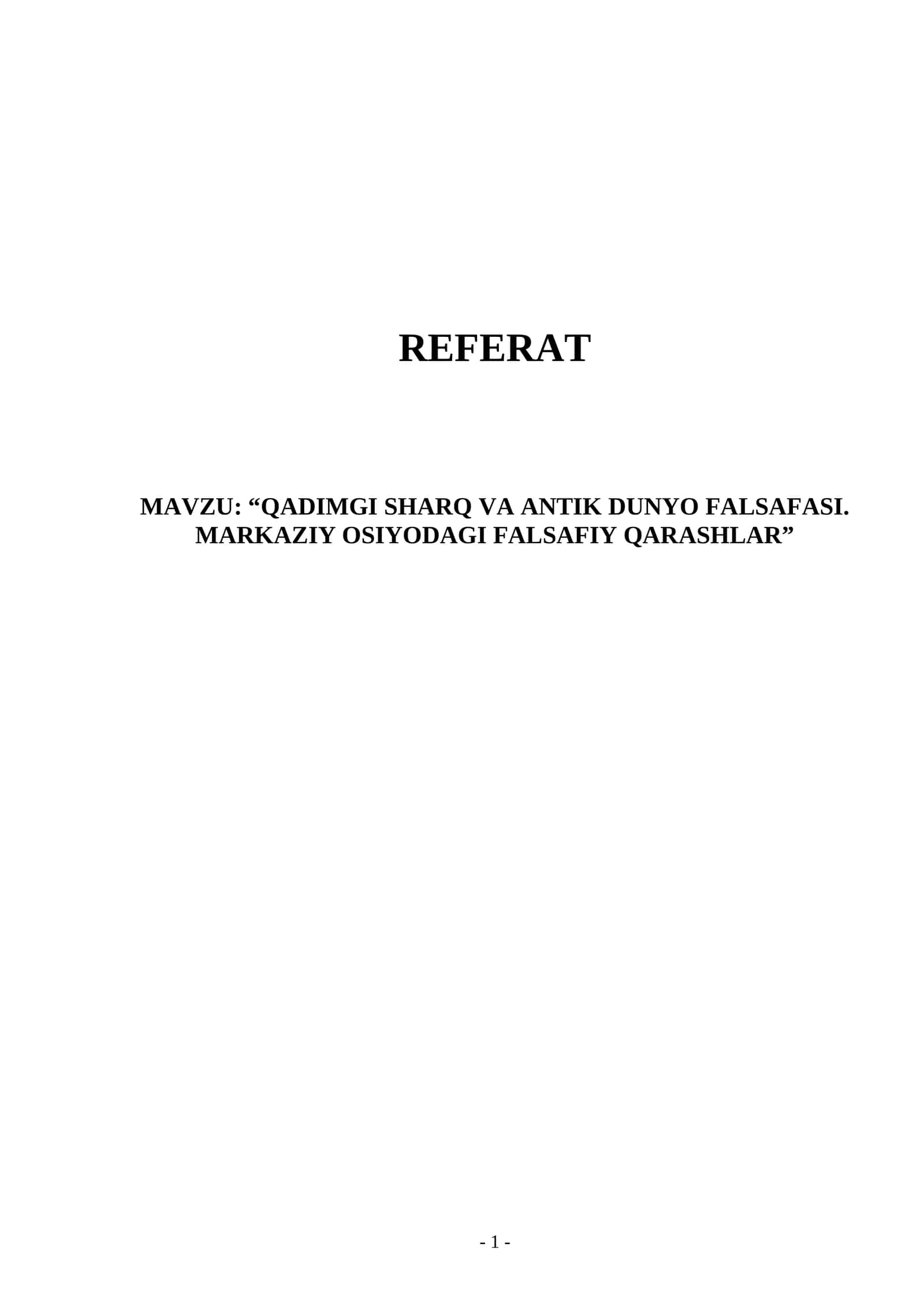 “QADIMGI SHARQ VA ANTIK DUNYO FALSAFASI. MARKAZIY OSIYODAGI FALSAFIY QARASHLAR”