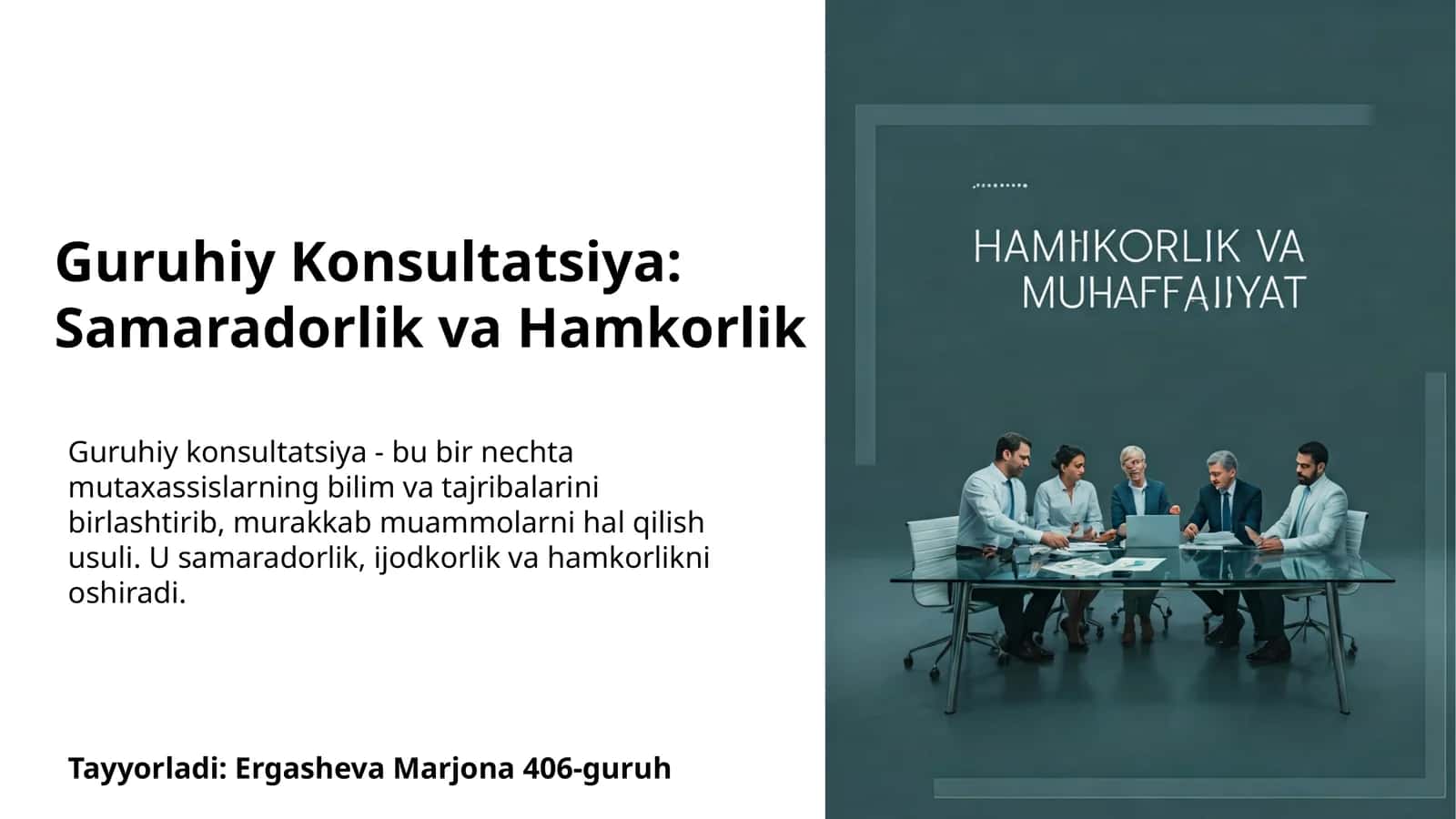 Guruhiy Konsultatsiya: Samaradorlik va Hamkorlik