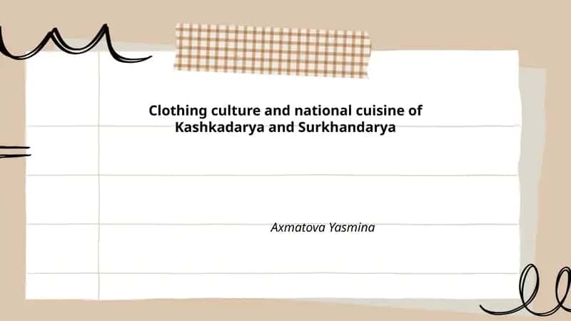 Clothing culture and national cuisine of Kashkadarya and Surkhandarya