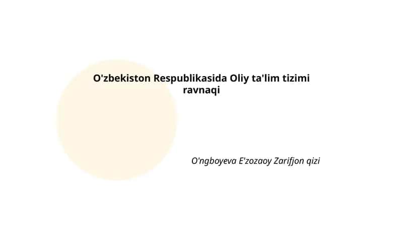 O'zbekiston Respublikasida Oliy Ta'lim Tizimi