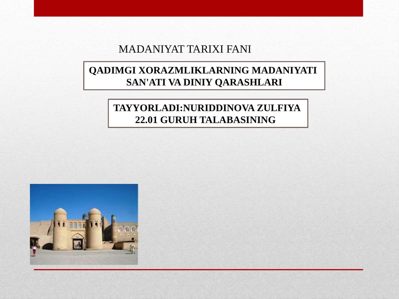 QADIMGI XORAZMLIKLARNING MADANIYATI SAN'ATI VA DINIY QARASHLARI
