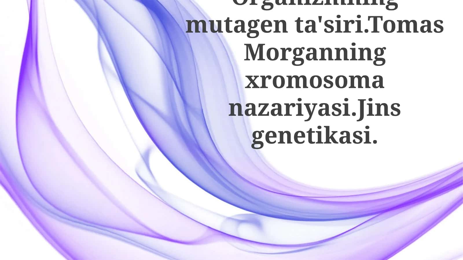 Tomas Morganning xromosoma nazariyasi