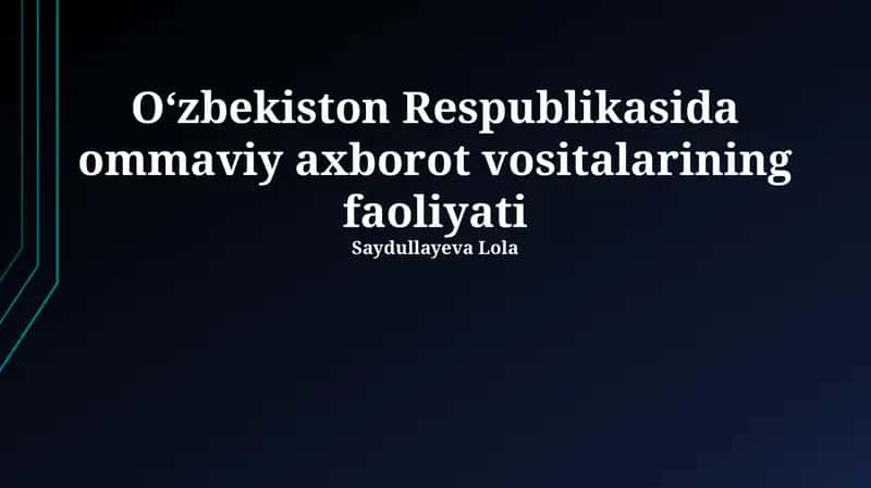 Oʻzbekiston Respublikasida ommaviy axborot vositalarining faoliyati